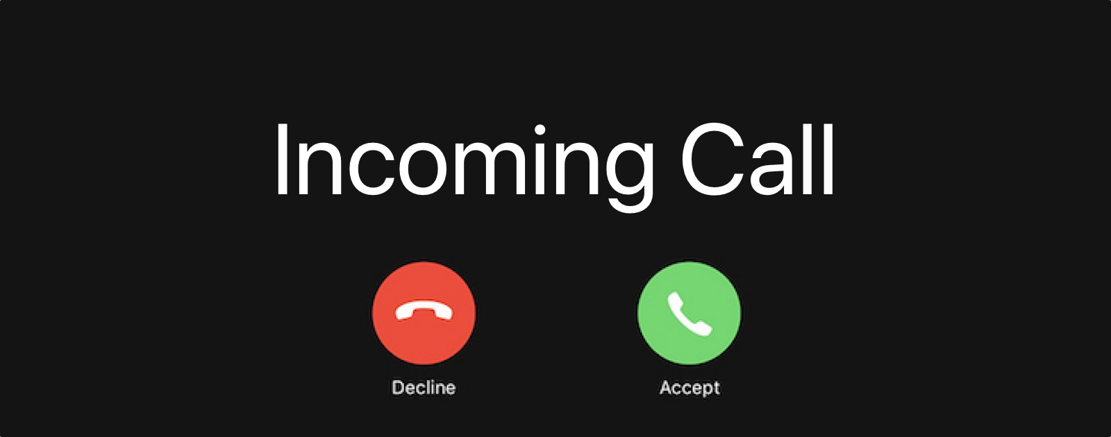 Incoming call — Accept or Decline